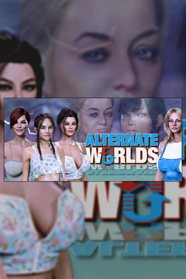 ALTERNATE WORLDS