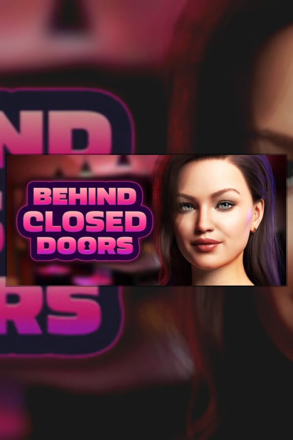 Behind Closed Doors