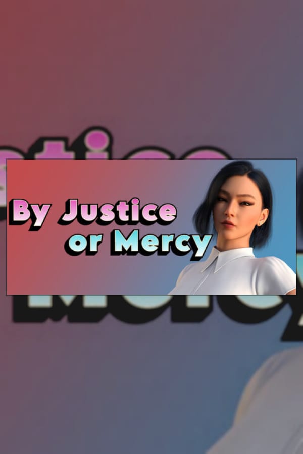 By Justice or Mercy – Season 1