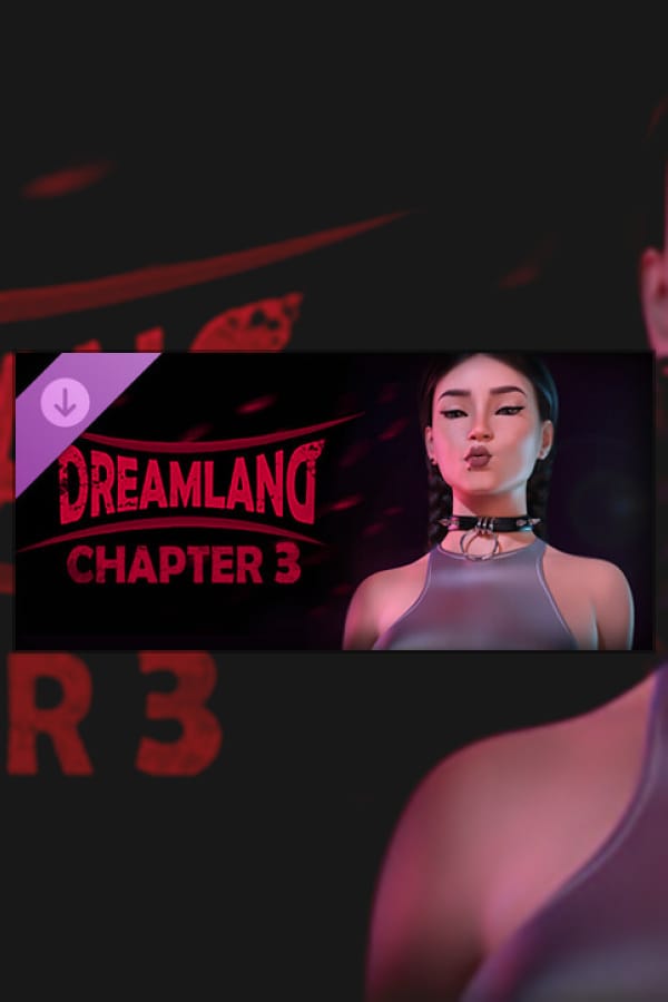 Dreamland – Chapter 3
