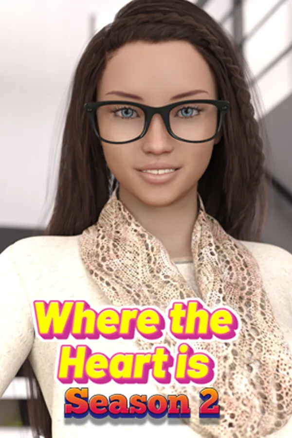 Where the Heart is: Season 2