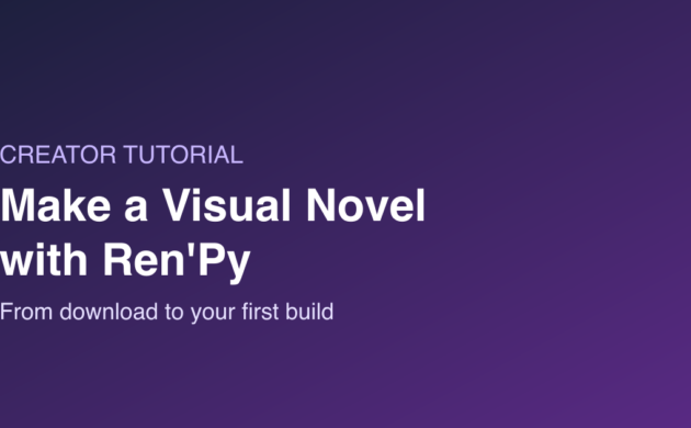 How to Make a Visual Novel with Ren’Py: Beginner Tutorial (2026)