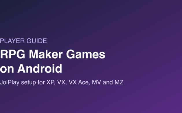 How to Play RPG Maker Games on Android with JoiPlay (XP to MZ)